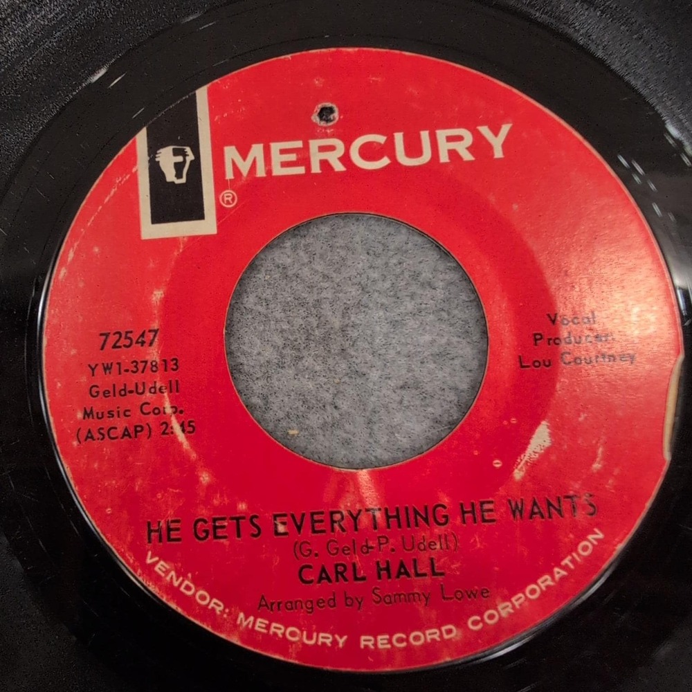 Carl Hall You're So Qualified He Gets Everything He Wants Mercury 72547 Soul 45‎ - Picture 2 of 3